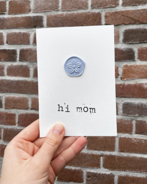 HI MOM POSTCARD MOTHERSDAY